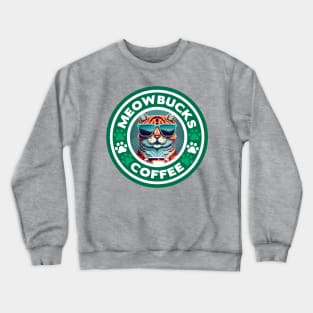 MeowBucks Coffee Crewneck Sweatshirt